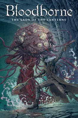Bloodborne: Die Herrin der Laternen (Graphic Novel) - Bloodborne: Lady of the Lanterns (Graphic Novel)