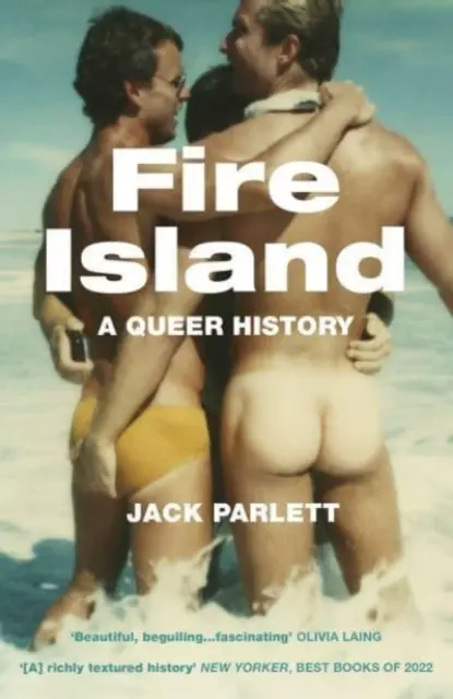 Die Feuerinsel - eine queere Geschichte - Fire Island - A Queer History