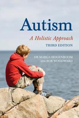 Autismus - eine ganzheitliche Betrachtungsweise - Autism - A Holistic Approach