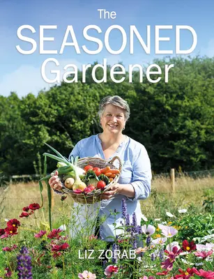 Der erfahrene Gärtner: Den Rhythmus des Gartenjahres erforschen - The Seasoned Gardener: Exploring the Rhythm of the Gardening Year