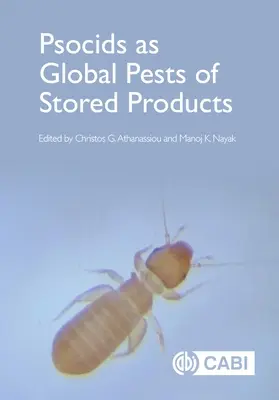 Psociden als globale Schädlinge von gelagerten Produkten - Psocids as Global Pests of Stored Products