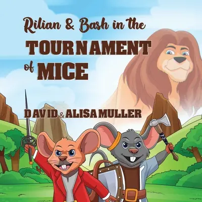 Rilian & Bash im Turnier der Mäuse - Rilian & Bash in the Tournament of Mice