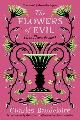 Die Blumen des Bösen: (Les Fleurs Du Mal) - The Flowers of Evil: (Les Fleurs Du Mal)