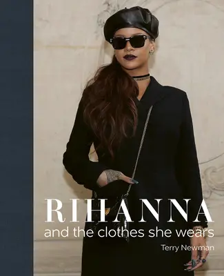 Rihanna: Und die Klamotten, die sie trägt - Rihanna: And the Clothes She Wears