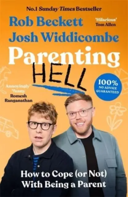 Die Hölle der Elternschaft: Der Nr.1 Sunday Times Bestseller - Parenting Hell: The No.1 Sunday Times Bestseller