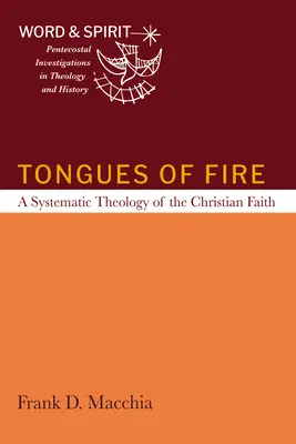 Zungen des Feuers: Eine systematische Theologie des christlichen Glaubens - Tongues of Fire: A Systematic Theology of the Christian Faith