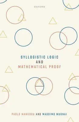 Syllogistische Logik und mathematische Beweise - Syllogistic Logic and Mathematical Proof