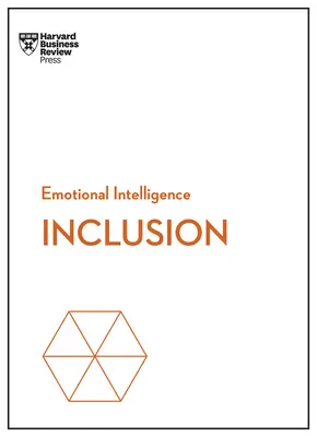 Eingliederung (HBR-Reihe Emotionale Intelligenz) - Inclusion (HBR Emotional Intelligence Series)