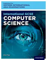 Oxford International AQA-Prüfungen: Internationale GCSE Informatik - Oxford International AQA Examinations: International GCSE Computer Science