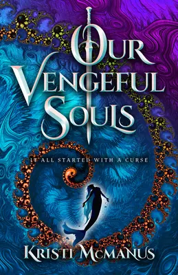 Unsere rachsüchtigen Seelen - Our Vengeful Souls