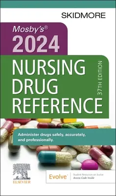 Mosby's 2024 Medikamentenreferenz für die Krankenpflege - Mosby's 2024 Nursing Drug Reference