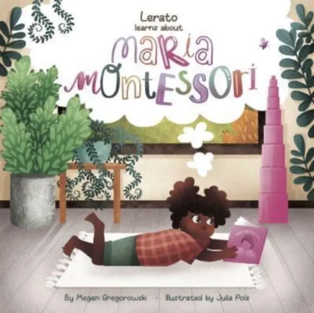 Lerato lernt über Maria Montessori - Lerato Learns About Maria Montessori