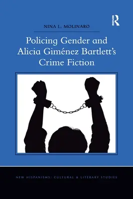 Geschlechterpolizei und Alicia Gimnez Bartletts Kriminalroman - Policing Gender and Alicia Gimnez Bartlett's Crime Fiction