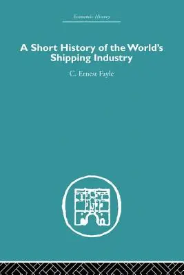 Eine kurze Geschichte der Weltschifffahrt - A Short History of the World's Shipping Industry