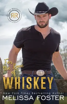 Aus Liebe zum Whiskey: Cowboy-Whiskey - For the Love of Whiskey: Cowboy Whiskey