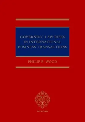 Rechtsrisiken bei internationalen Geschäftstransaktionen - Governing Law Risks in International Business Transactions