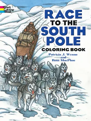 Rennen zum Südpol Malbuch - Race to the South Pole Coloring Book