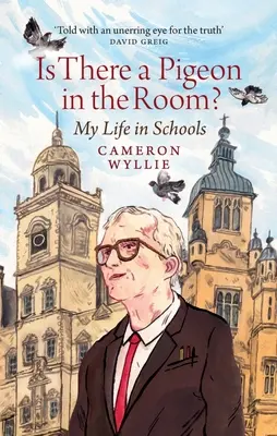 Ist eine Taube im Zimmer?: Mein Leben in der Schule - Is There a Pigeon in the Room?: My Life in Schools