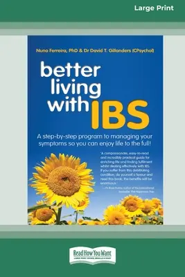 Besser leben mit ... REIZDARMSYNDROM: Ein Schritt-für-Schritt-Programm zur Bewältigung Ihrer Symptome, damit Sie Ihr Leben in vollen Zügen genießen können! - Better Living With ... IBS: A Step-by-Step Program to Managing your Symptoms so you can Enjoy Life to the Full!