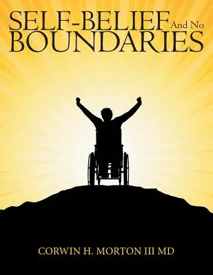 Selbstvertrauen und Grenzenlosigkeit - Self-Belief and No Boundaries