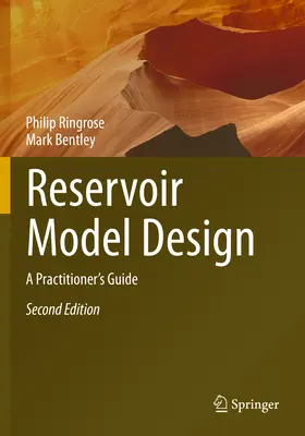 Reservoir Model Design - Ein Leitfaden für Praktiker - Reservoir Model Design - A Practitioner's Guide