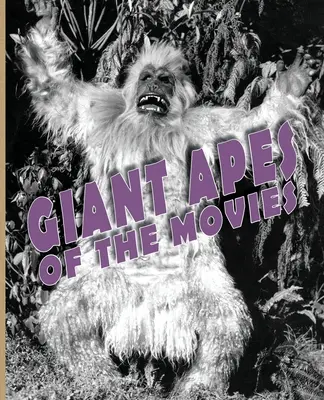 Riesenaffen des Films - Giant Apes of the Movies