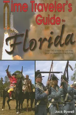 Reiseführer für Zeitreisende nach Florida - Time Traveler's Guide to Florida