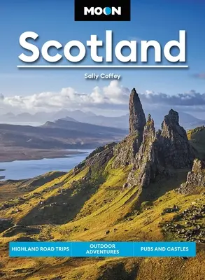 Mond Schottland: Highland Road Trips, Outdoor-Abenteuer, Pubs und Schlösser - Moon Scotland: Highland Road Trips, Outdoor Adventures, Pubs and Castles