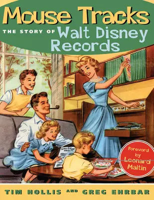 Mausspuren: Die Geschichte von Walt Disney Records - Mouse Tracks: The Story of Walt Disney Records