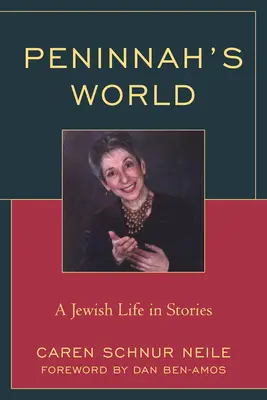 Peninnahs Welt: Ein jüdisches Leben in Geschichten - Peninnah's World: A Jewish Life in Stories