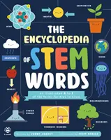 Enzyklopädie der MINT-Wörter - Ein illustriertes A bis Z von 100 Begriffen, die Kinder kennen sollten - Encyclopedia of STEM Words - An Illustrated a to Z of 100 Terms for Kids to Know