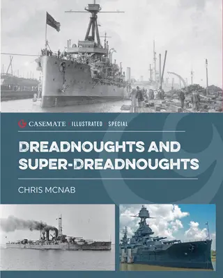 Dreadnoughts und Super-Dreadnoughts - Dreadnoughts and Super-Dreadnoughts