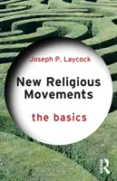 Neue religiöse Bewegungen: Die Grundlagen - New Religious Movements: The Basics