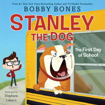 Stanley der Hund: Der erste Tag in der Schule - Stanley the Dog: The First Day of School