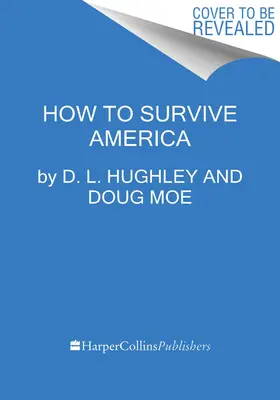 Wie man Amerika überlebt - How to Survive America