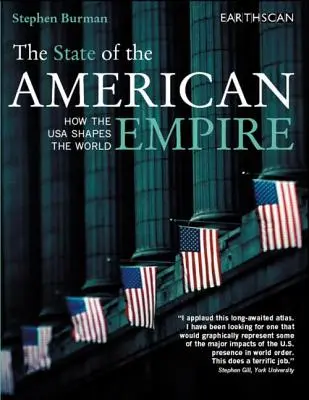 Der Zustand des amerikanischen Imperiums: Wie die USA die Welt formen - The State of the American Empire: How the USA Shapes the World