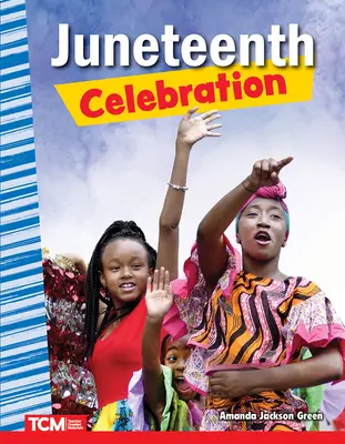 Juneteenth-Feier - Juneteenth Celebration