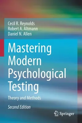 Modernes psychologisches Testen beherrschen: Theorie und Methoden - Mastering Modern Psychological Testing: Theory and Methods