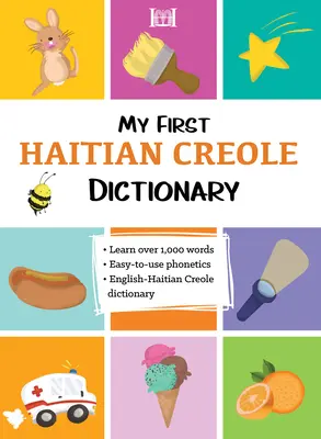 Mein erstes haitianisch-kreolisches Wörterbuch - My First Haitian Creole Dictionary