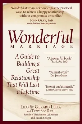 Wunderbar heiraten: Ein Leitfaden zum Aufbau einer großartigen Beziehung, die ein Leben lang hält - Wonderful Marriage: A Guide to Building a Great Relationship That Will Last a Lifetime