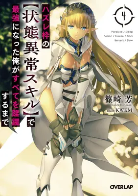 Versagensrahmen: Ich wurde der Stärkste und löschte alles mit niederen Zaubern aus (Light Novel) Bd. 4 - Failure Frame: I Became the Strongest and Annihilated Everything with Low-Level Spells (Light Novel) Vol. 4