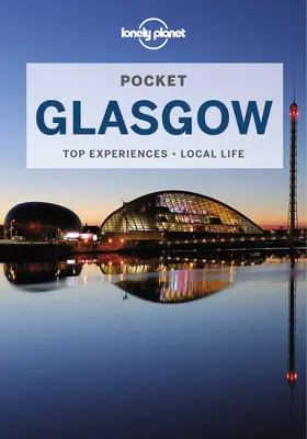 Einsamer Planet Taschenbuch Glasgow 2 - Lonely Planet Pocket Glasgow 2