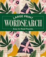 Large Print Wordsearch - Leicht zu lesende Rätsel - Large Print Wordsearch - Easy to Read Puzzles