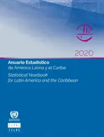 Statistisches Jahrbuch für Lateinamerika und die Karibik 2020 - Statistical yearbook for Latin America and the Caribbean 2020