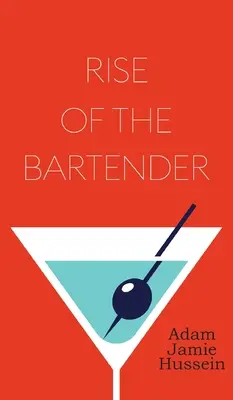 Der Aufstieg des Barkeepers - Rise Of The Bartender