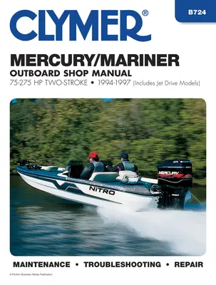 Mercury Mariner 75-275 PS Zweitakt-Außenborder 1994-97 Werkstatt-Handbuch: Inklusive Jet Drive Modelle - Mercury Mariner 75-275 HP Two-Stroke 1994-97 Outboard Shop Manual: Includes Jet Drive Models