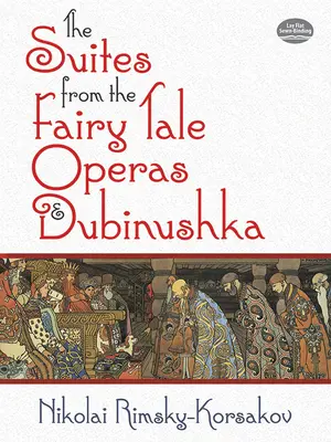 Die Suiten aus den Märchenopern und Dubinuschka - The Suites from the Fairy Tale Operas and Dubinushka