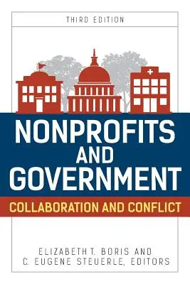 Gemeinnützige Organisationen und Regierung: Kollaboration und Konflikt - Nonprofits and Government: Collaboration and Conflict