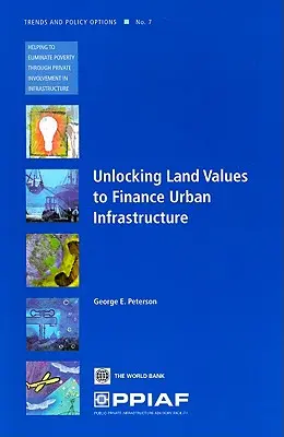 Die Erschließung von Bodenwerten zur Finanzierung städtischer Infrastruktur - Unlocking Land Values to Finance Urban Infrastructure