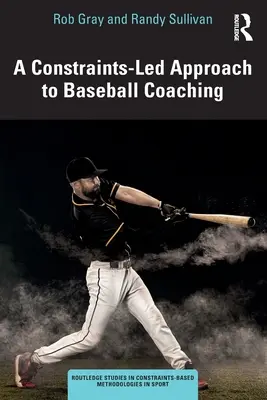 Ein einschränkungsorientierter Ansatz für Baseball-Coaching - A Constraints-Led Approach to Baseball Coaching